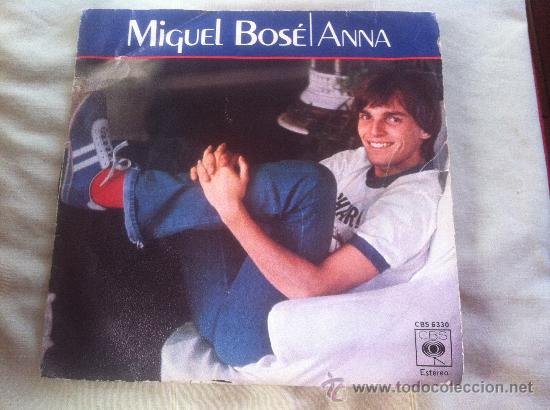 Discos de vinilo: 7&rdquo; SINGLE - MIGUEL BOSE - ANNA - Foto 1