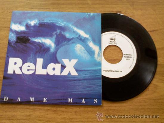 Discos de vinilo: RELAX DAME MAS. DEDICATE A BAILAR. - Foto 1