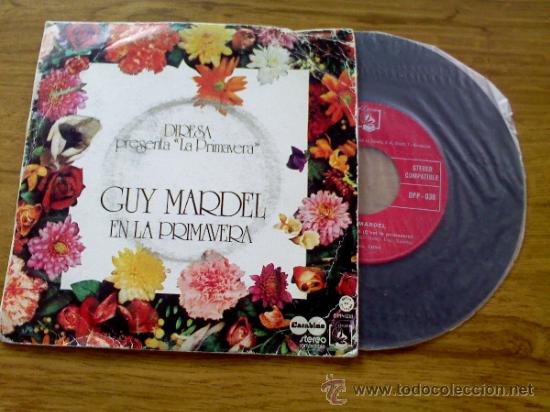 Discos de vinilo: GUY MARDEL. EN LA PRIMAVERA.MALAKAL. - Foto 1
