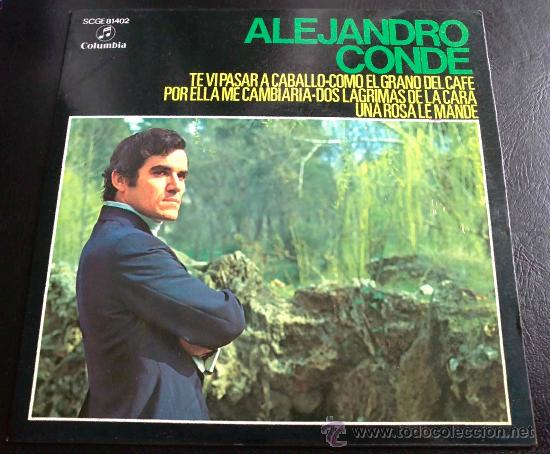 Discos de vinilo: ALEJANDRO CONDE, TE VI PASAR A CABALLO - LP DE VINILO - Foto 1