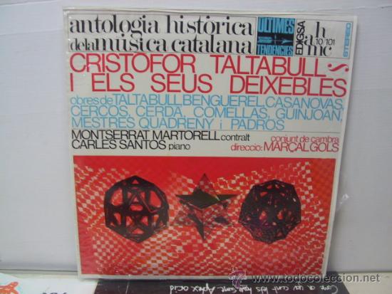 Disques de vinyle: ANTOLOGIA HISTORICA DE LA MUSICA CATALANA - CRISTOFOR TALTABULL - EDIGSA 1967