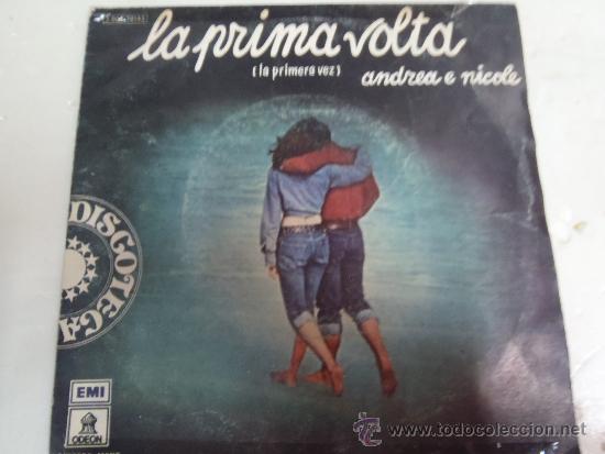 Discos de vinilo: SINGLE LA ORIMA VOLTA ANDREA E NICOLE - Foto 1