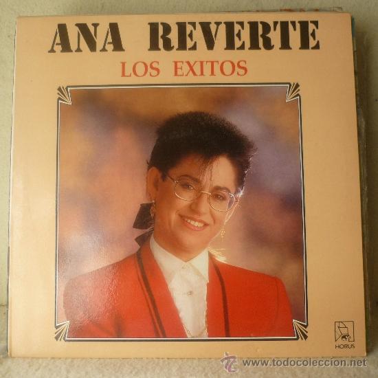 Discos de vinilo: ANA REVERTE - LOS &Eacute;XITOS - LP HORUS 1990 - Foto 1