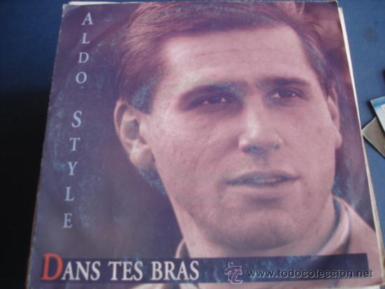 Discos de vinilo: ALDO STYLE   DANS TES BRAS - Foto 1