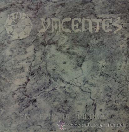 Discos de vinilo: MX-YACENTES/ EN CEPOS DE PIEDRA (1986) - Foto 1