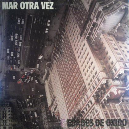 Discos de vinilo: MX-MAR OTRA VEZ/ EDADES DE OXIDO (1986) - Foto 1