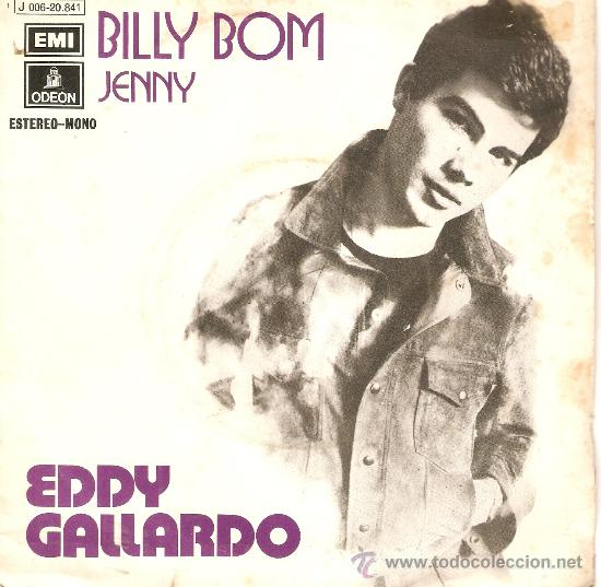 Discos de vinilo: SINGLE EDDY GALLARDO - BILLY BOM - JENNY - Foto 1