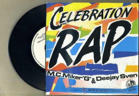 Discos de vinilo: M. C. MIKER G & DEEJAY SVEN : CELEBRATION RAP (1986) - Foto 1
