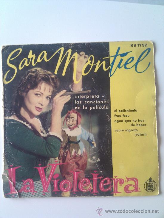Discos de vinilo: VINILO 45.SARA MONTIEL.LA VIOLETERA.MALA EXTRA&Ntilde;A.ES MI HOMBRE (MON HONMRE).TUS OJITOS.ROSA EN MADRID