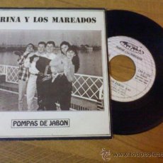 Discos de vinilo: MARINA Y LOS MAREADOS. POMPAS DE JABON.. Lote 36334255