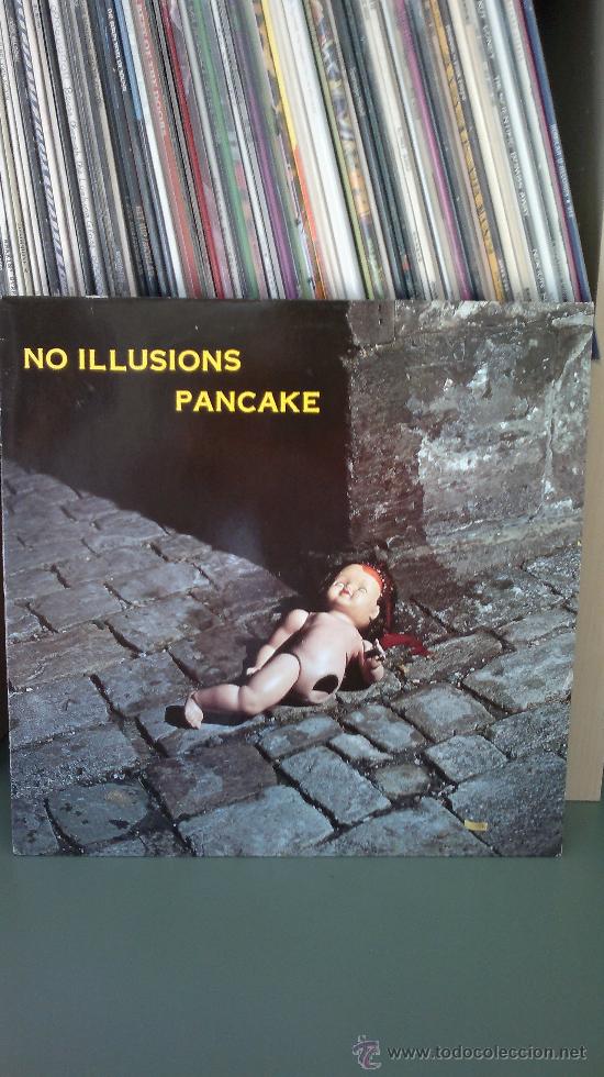 Discos de vinilo: PANCAKE - NO ILLUSIONS - Foto 1