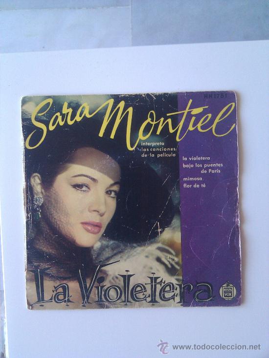 Discos de vinilo: VINILO 45.SARA MONTIEL.LA VIOLETERA.BAJO LOS PUENTES DE PARIS.MIMOSA.FLOR DE TE