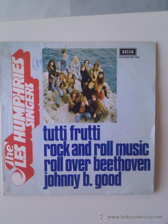 Discos de vinilo: VINILO 45.THE LES HUMPHRIES SINGERS.TUTTI FRUTTI.ROCK AND ROLL MUSIC.ROLL OVER BEETHOVEN.JOHNNY B...