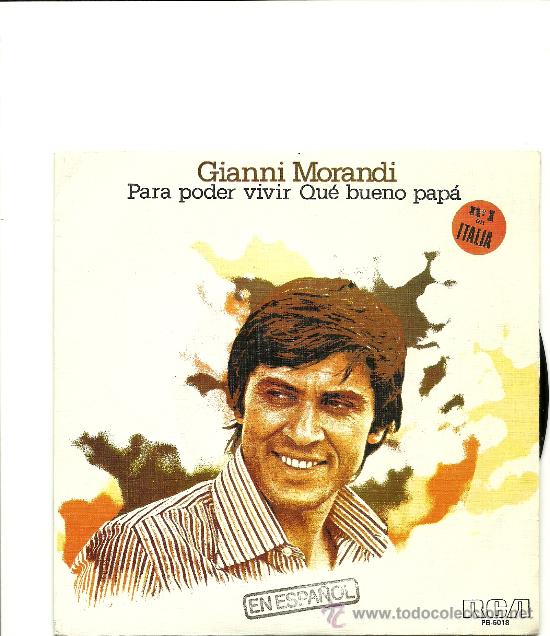Discos de vinilo: GIANNI MORANDI. Para poder vivir         (vinilo single 1972) - Foto 1