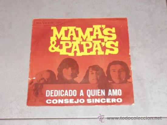 Disques de vinyle: MAMA'S & PAPA'S - DEDICADO A QUIEN AMO - SINGLE
