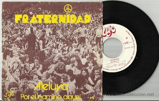Discos de vinilo: FRATERNIDAD SINGLE ALELUYA ESPA&Ntilde;A 1971 - Foto 1