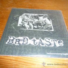 Discos de vinilo: DISCO EP BAD TASTE Y NET WEIGHT. PUNK ROCK OI HARD CORE SKA