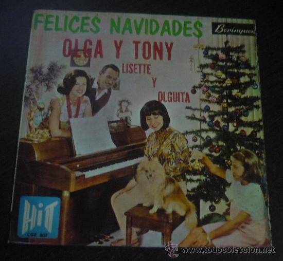 Disques de vinyle: OLGA Y TONY / LISETTE Y OLGUITA - FELICES NAVIDADES - SINGLE 1966 - SI