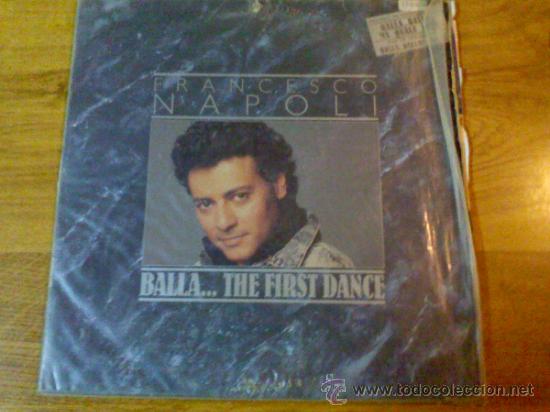 Discos de vinilo: FRANCESCO NAPOLI. BALLA...THE FIRST DANCE. - Foto 1
