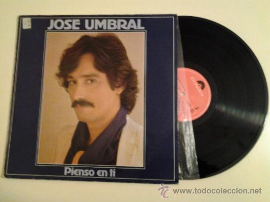 Discos de vinilo: JOSE UMBRAL PIENSO EN TI 1982 - Foto 1