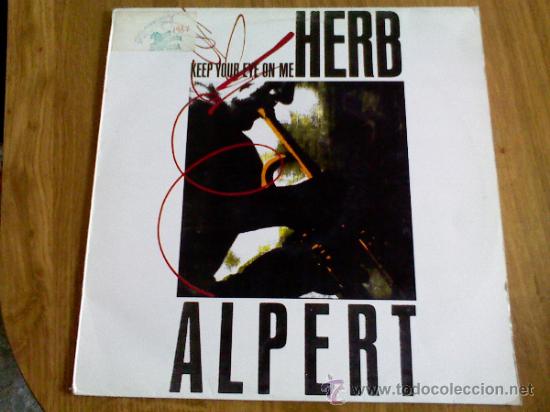Discos de vinilo: HERB ALPERT.KEEP YOUR EYE ON ME - Foto 1