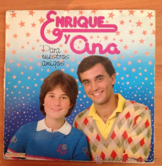 Discos de vinilo: Enrique y Ana - Para nuestros amigos - Foto 1