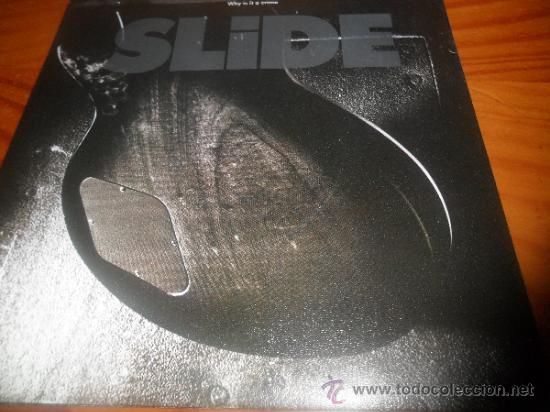 Discos de vinilo: SLIDE . WHY IS IT A CRIME / NEVER EVER .- - Foto 1