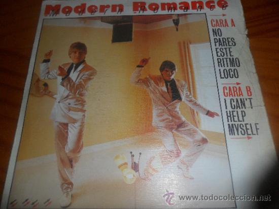 Discos de vinilo: MODERN ROMANCE - DONT STOP THAT CRAZY RHYTHM / I CANT HELP MYSELF .- - Foto 1