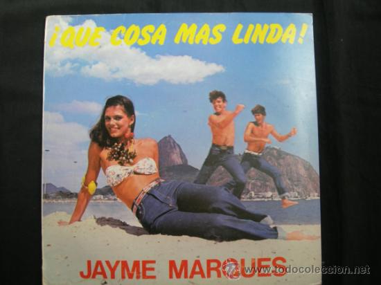 Discos de vinilo: LP JAYME MARQUES // QUE COSA MAS LINDA - Foto 1