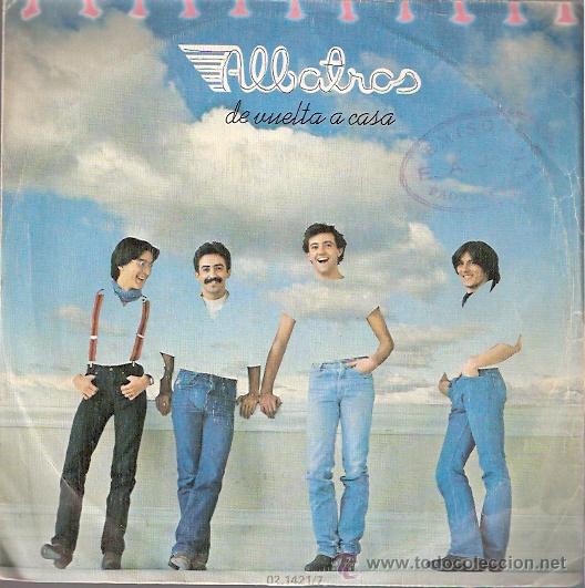 Vinyl-Schallplatten: SINGLE VINILO - A&Ntilde;OS 80 - ALBATROS - DE VUELTA A CASA