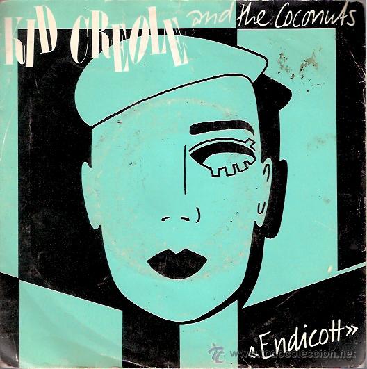 Discos de vinilo: SINGLE VINILO - A&Ntilde;OS 80 - KID CREOLE - ENDICOTT - Foto 1