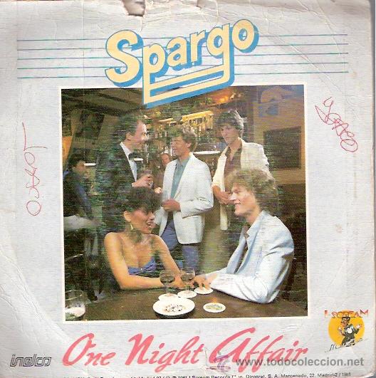 Vinyl-Schallplatten: SINGLE VINILO - A&Ntilde;OS 80 - SPARGO - ASUNTO DE UNA NOCHE
