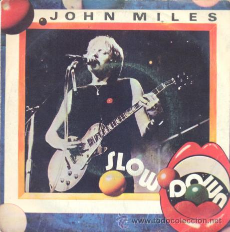 Discos de vinilo: JOHN MILES - SLOW DOWN - SINGLE R@RO PORTUGUES DE VINILO - Foto 1