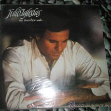 Discos de vinilo: LP-JULIO IGLESIAS-UN HOMBRE SOLO-CBS-1987-10 CANCIONES-.. Lote 36623950
