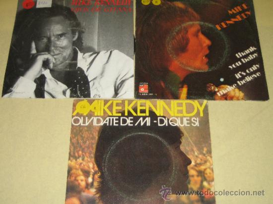 Discos de vinilo: MIKE KENNEDY - LOTE DE 3 SINGLES - Foto 1