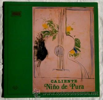 Discos de vinilo: Ni&ntilde;o de Pura - Caliente - Foto 1