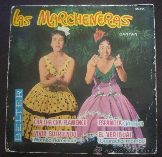Disques de vinyle: Las Marcheneras - 	Cha Cha Cha Flamenco - EP Belter - 50.855 - Espa&ntilde;a 1961