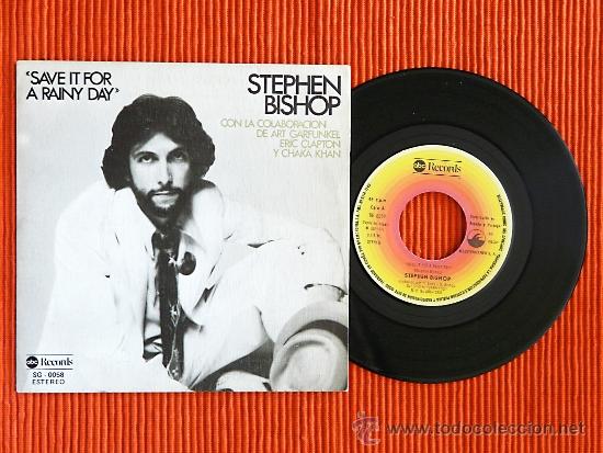 Discos de vinilo: STEPHEN BISHOP - SAVE IT FOR A RAINY DAY / CARELESS - 7&rdquo; Single vinilo - Foto 1
