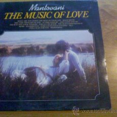 Discos de vinilo: MANTOVANI. THE MUSIC OF LOVE.