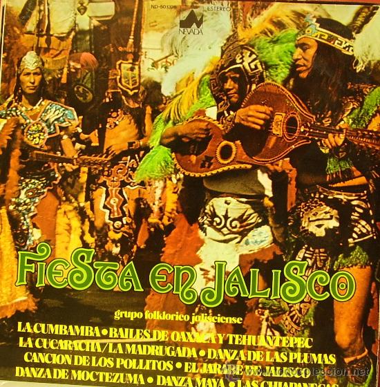 Vinyl records: GRUPO FOLKLORICO JALISCIENSE-FIESTA EN JALISCO LP 1978 SPAIN