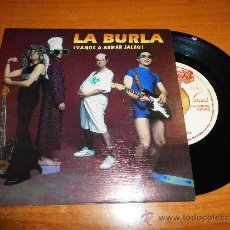 Discos de vinilo: LA BURLA VAMOS A ARMAR JALEO SINGLE DE VINILO AÑO 1991 ANDRES CALAMARO TEQUILA JULIAN INFANTE RARO