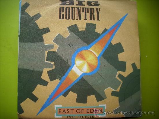 Disques de vinyle: BIG COUNTRY-EAST OF EDEN + PRAIRE ROSE SINGLE 1984 SPAIN