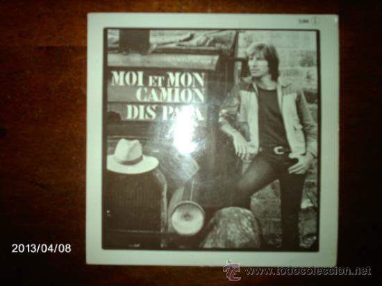 Disques de vinyle: hugues aufray et charlotte -  moi et mon camion  +  dis papa