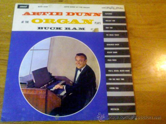 Discos de vinil: ARTIE DUNN AT THE ORGAN PLAYS BUCK RAM.1964