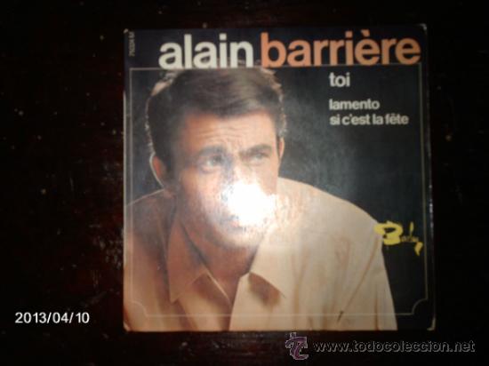 Discos de vinilo: alain barriere  -   toi  + 2 - Foto 1