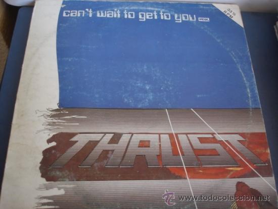 Discos de vinilo: THRUST  CAN&acute;T WAIT TO GET TO YOU - Foto 1