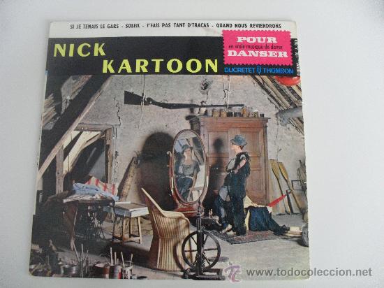 Dischi in vinile: NICK KARTOON - SI JE TENAIS LE GARS + 3 EP MADE IN FRANCE