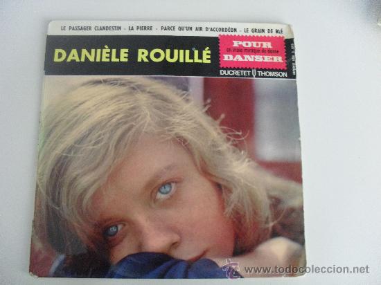 Discos de vinilo: DANIELE ROUILLE - LE PASSAGER CLANDESTIN + 3 EP MADE IN FRANCE