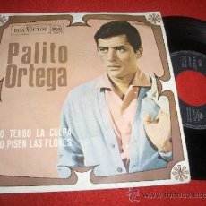 Dischi in vinile: PALITO ORTEGA YO TENGO LA CULPA/ NO PISEN LAS FLORES 7” SINGLE 1968 RCA VICTOR EDICION ESPAÑOLA SPAI