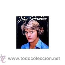 Discos de vinilo: VINILO JOHN SCHNEIDER - NOW OR NEVER (1981) - Foto 1